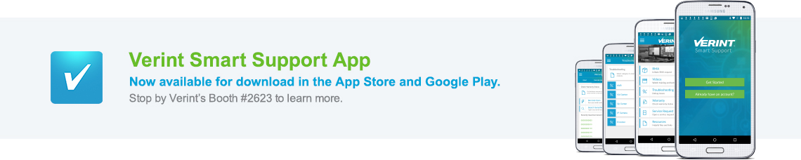 Verint Smart Support App Now Available. Stop by Verint’s Booth #2623 to learn more.